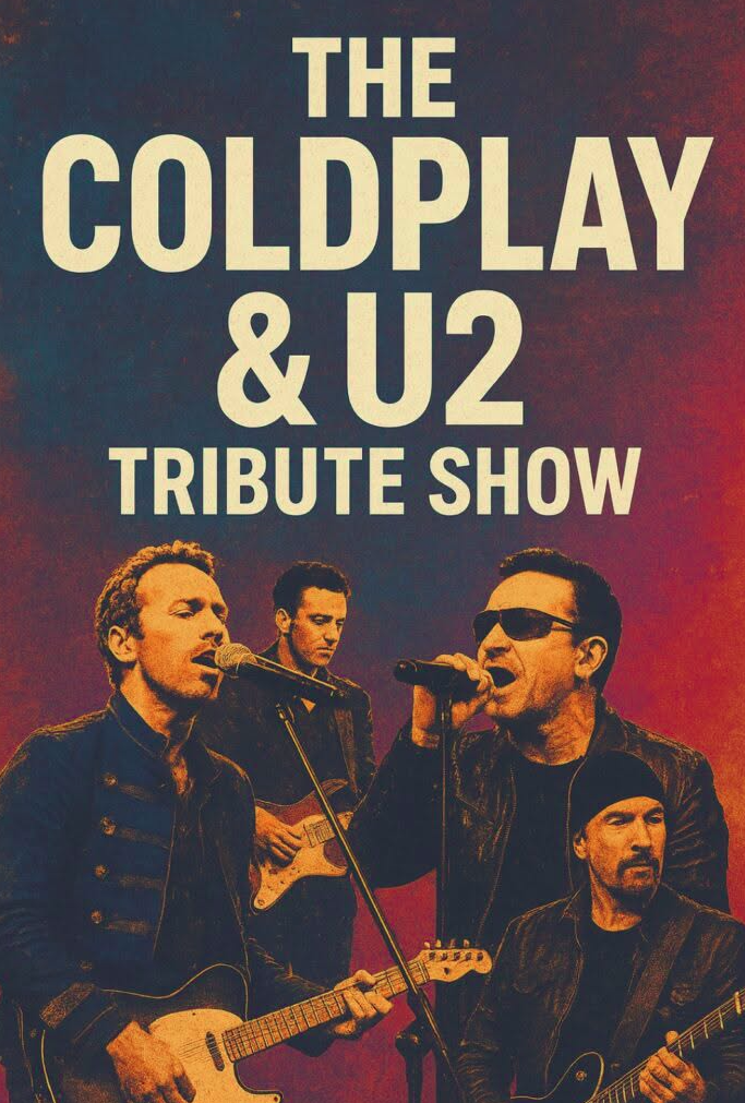 The Coldplay & U2 Tribute Show